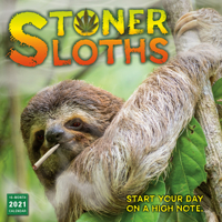 2021 Stoner Sloths 16-Month Wall Calendar 1531910386 Book Cover