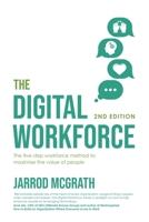The Digital Workforce 2nd Edition: The five-step workforce method to maximise the value of people 1922553174 Book Cover