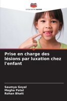 Prise en charge des lésions par luxation chez l'enfant (French Edition) 6207730364 Book Cover