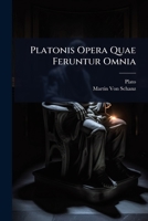 Platonis Opera Quae Feruntur Omnia (Latin Edition) 1023691175 Book Cover