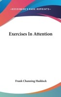 Exercises In Attention 1425338585 Book Cover