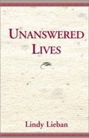 Unanswered Lives 0738801682 Book Cover