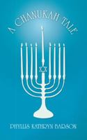A CHANUKAH TALE 1477290109 Book Cover