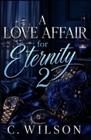 A Love Affair for Eternity 2 1653283165 Book Cover