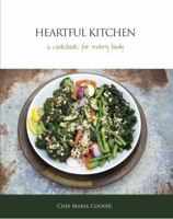 Heartful Kitchen: A Cookbook for Every Body 1732898103 Book Cover