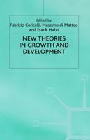 New Theories in Growth and Development 0333682297 Book Cover