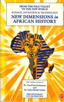 New Dimensions in African History: The London Lectures of Dr. Yosef Ben-Jochannan and Dr. John Henrik Clarke 0865432279 Book Cover