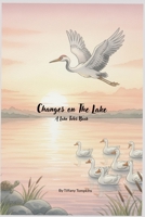 Changes On The Lake: A Lake Tales Book B0GPDF8G6Q Book Cover