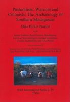 Pastoralists, Warriors and Colonists: The Archaeology of Southern Madagascar 1407306804 Book Cover