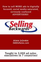 Selling Backwards 1495112292 Book Cover