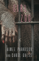 Girl Zoo 1573660701 Book Cover