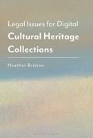 Legal Issues for Digital Cultural Heritage Collections B0FPDDK7XZ Book Cover