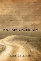 Journey Uncertain 1683486552 Book Cover