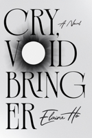 Cry, Voidbringer 1964721520 Book Cover