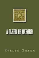 A Clerk of Oxford: and His Adventures in the Barons' War 1530578809 Book Cover