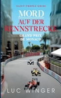 Mord auf der Rennstrecke: Grand Prix de Monaco 3753442283 Book Cover