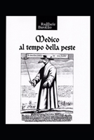 Medico Al Tempo Della Peste B08B78SVF2 Book Cover
