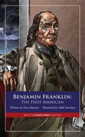 Benjamin Franklin: The First American 1965214134 Book Cover