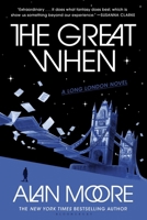 The Great When: A Long London Novel 1639737340 Book Cover