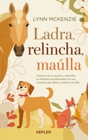Ladra, Relincha, Maulla 8416344795 Book Cover