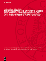 Thermodynamische Untersuchungen Zum Dampfkraftprozess Mit Hilfe Von Kreisprozesscharakteristiken: Mitteilungen Der Sektion Für Maschinenbau 3112722183 Book Cover