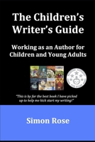 The Children's Writer's Guide 149618548X Book Cover
