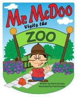 Mr. McDoo Visits the Zoo 1500773204 Book Cover