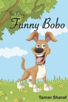 The Dog Funny Bobo B0GHK16JTN Book Cover