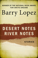 Desert Notes/River Notes 0380711109 Book Cover