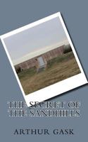 The Secret of the Sandhills 1724821563 Book Cover