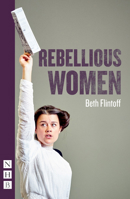 Rebellious Women 1839044373 Book Cover
