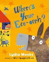 Where's Your Eee-orrh? 1405278145 Book Cover