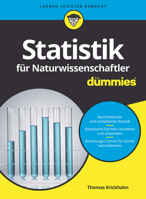 Statistik für Naturwissenschaftler für Dummies (German Edition) 3527713131 Book Cover