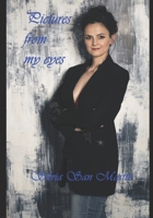 Pictures from my eyes B0BQXW8MDJ Book Cover