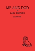 Me and Dod 152870066X Book Cover