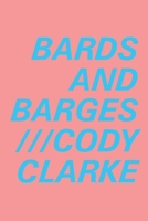 Bards and Barges: Two Hundred Poems B0CPDGVQKJ Book Cover