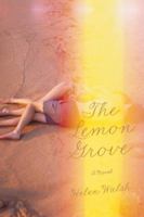 The Lemon Grove 1472212126 Book Cover