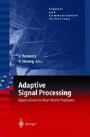 Adaptive Signal Processing: Applications to Real-World Problems (Signals and Communication Technology) 3540000518 Book Cover