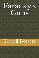 Faraday's Guns B08JF88XQL Book Cover