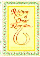 The Rubaiyat of Omar Khayyam