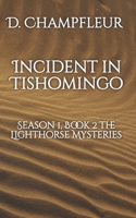 Incident in Tishomingo (The Lighthorse Mysteries) B0FVKDB1JM Book Cover