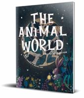 The Animal World: Full of Inspiration With Fun Collective Nouns 1959644181 Book Cover