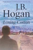 Losing Cotton 1633734773 Book Cover