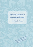 Auf dem Nadelkissen und andere Märchen: Im Original: On a Pincushion and Other Fairy Tales (German Edition) 3759748767 Book Cover