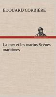 La Mer Et Les Marins 1480168351 Book Cover