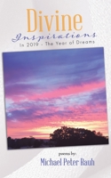 Divine inspirations in 2019 - the year of dreams 0228816238 Book Cover