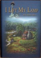 I Lift My Lamp 0615554849 Book Cover