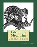 Life in the Mountains 1721992340 Book Cover