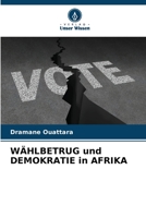 WÄHLBETRUG und DEMOKRATIE in AFRIKA (German Edition) B0CL7ZVMQD Book Cover