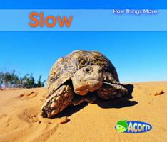 Slow. Sarah Shannon 1432926624 Book Cover